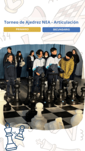 Torneo de Ajedrez NEA: Articulación Primaria – Secundaria